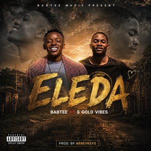 ELEDA by Babtee, S Gold Vibes