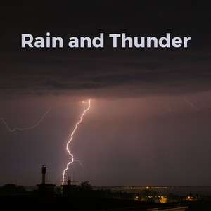 Gentle Showers and Angry Thunderstorms