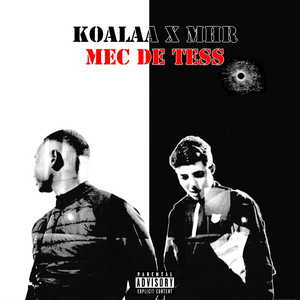 Koalaa - Mec de Tess (feat. MHR)
