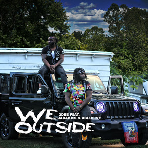 We Outside - Radio Edit