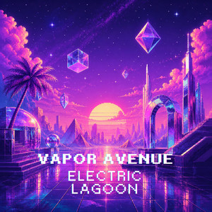 Electric Lagoon by Vapor Avenue