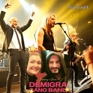 Jimmy e Sam - Radio Edit by Demigra gang band