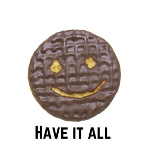 Have it all