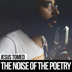The Noise of the Poetry
