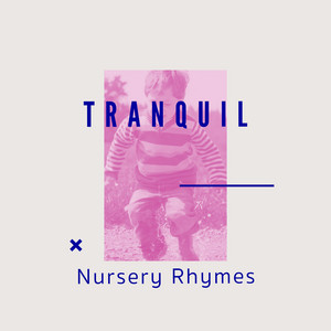 # 1 Album: Tranquil Nursery Rhymes album