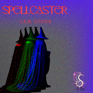 SPELLCASTER by Cam Steen