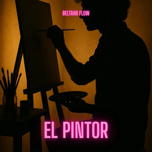 el pintor by Beltran flow