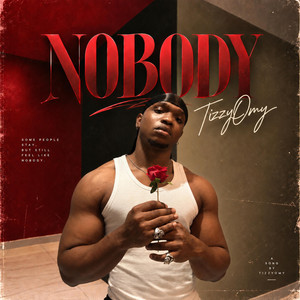 Nobody by TizzyOmy