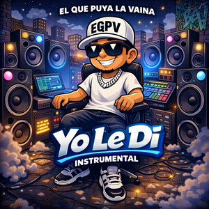 Yo Le Di by Elquepuyalavaina prod