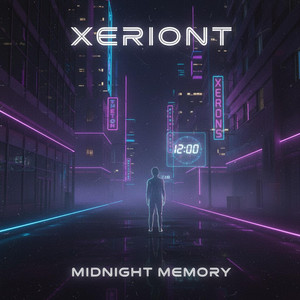 Midnight Memory by XERIONT