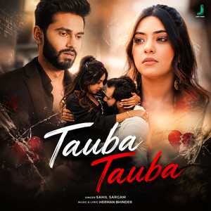 Tauba Tauba by Sahil Sargam, Herman Bhinder
