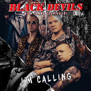 I'm Calling by Black Devils