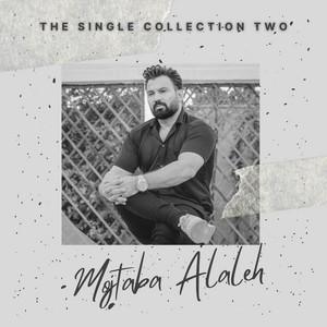 Mojtaba Alaleh - Marde Khaste