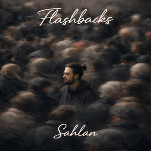 Flashbacks by Sahlan