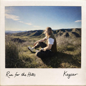 Run for the Hills by Keyser