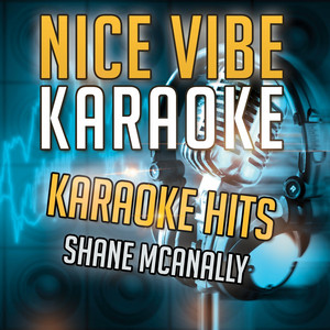 Are Your Eyes Still Blue (Karaoke Version) - Originally Performed By Shane McAnally