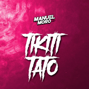 TIKITI TATO by DJ MANUEL MORO