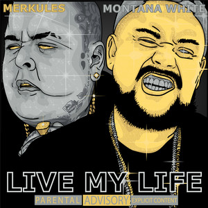 Live My Life by Montana White, Merkules
