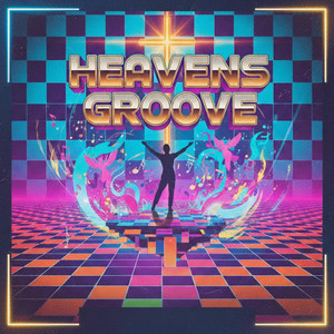 Heavens groove