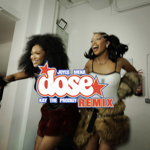 Joyce Mena - Dose - 4 chemins (feat. Kay The Prodigy) [Remix]