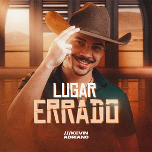 Lugar Errado by Kevin Adriano