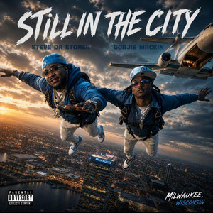 Still In The City by SteveDaStoner