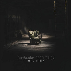Mr.FIRA & Dushanbe PRODUCTION - Sad Note