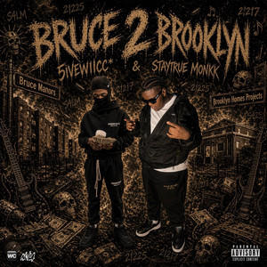 Bruce 2 Brooklyn by staytrue monkk, 5ivewiicc