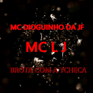 Brota Com a Tcheca