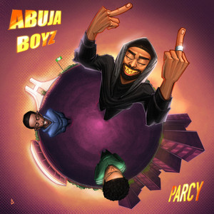 Parcy - Abuja Boyz