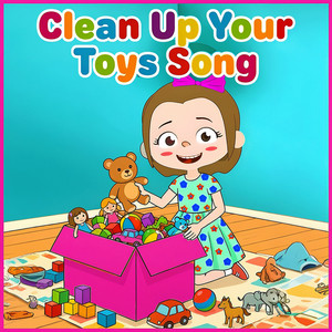 Clean Up Your Toys Song by Buggle Time