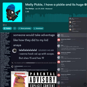 Melly Pickle, I have a pickle and its huger