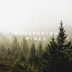 Whispering Pines by Drops of Venus