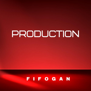 Production by Fifogan