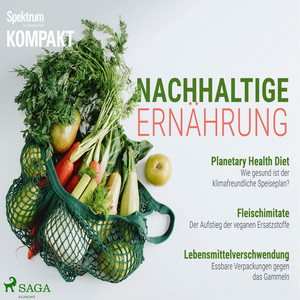 Spektrum Kompakt: Nachhaltige Ernährung Audiobook