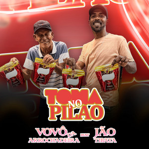 Toma no Pilão (feat. Jão Tibata)