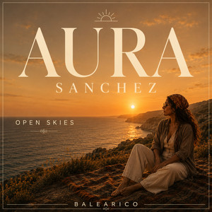 Open Skies by Aura Sanchez