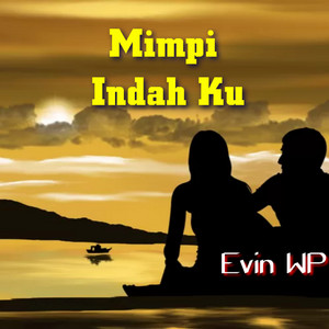 Mimpi Indahku