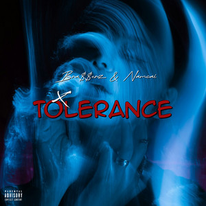 Tolerance by Bra$$erz, Namcai