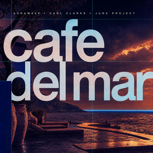 Café Del Mar by AuraWave, Carl Clarks, Junk Project