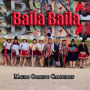 Mauro Olmedo Calderon - Baila Baila