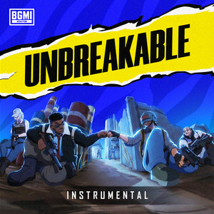 Unbreakable - Instrumental by BATTLEGROUNDS MOBILE INDIA