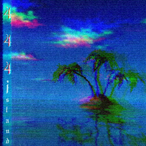 444 island by HeWhoHasNoFace