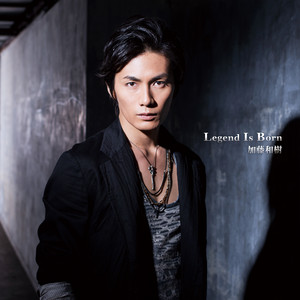 Legend Is Born by Kazuki Kato