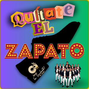 Quítate el Zapato