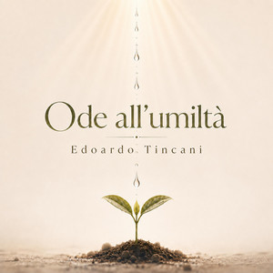 Ode all'umiltà by Edoardo Tincani