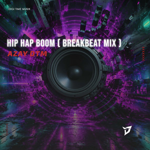 Hip Hap Boom Breakbeat by Azay DTM