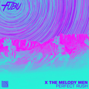 Perfect Rush by Fubu, The Melody Men