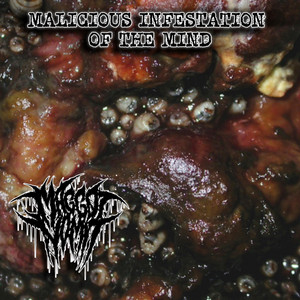 Malicious Infestation of the Mind by Maggot Vomit