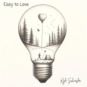 Easy to Love by Kyle Schuesler